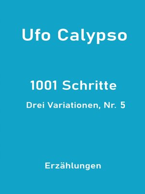 cover image of 1001 Schritte: Drei Variationen, Nr. 5